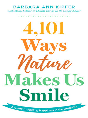 cover image of 4,101 Ways Nature Makes Us Smile